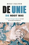 Rolf Falter - (1) De Unie Die Nooit Was