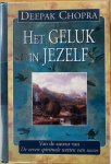 Chopra, Deepak - HET GELUK IN JEZELF.