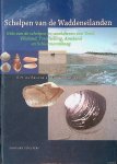 Bruyne, R.H. de & Th.W. de Boer - Schelpen van de Waddeneilanden: Gids van alle soorten zeeschelpen en weekdieren met hun bijzonderheden