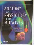 Coad, Jane - Anatomy and Physiology for Midwives