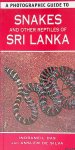 Das, Indraneil & Anslem De Silva - A Photographic Guide to Snakes and Other Reptiles of Sri Lanka