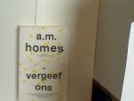 Homes, A.M. - Vergeef ons