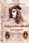 Wassenaer, Louise van - Jean Cavaliers opstand in de Cevennen: Liefde en passie in Den Haag
