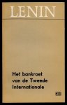 Lenin, W.I. - Het bankroet van de Tweede Internationale.  (Deze vertaling van W. I. Lenins werk, is gemaakt aan de hand van het 26e deel van de 5de uitgave van de Verzamelde Werken van W. I. Lenin verzorgd door het Instituut voor het Marxisme-Leninisme bij ...