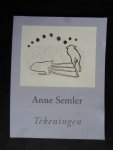Pelsers, L. - Anne Semler, Tekeningen 2004-2007