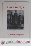 Dijk, Cor van - 11 Psalmvoorspelen *nieuw*