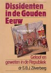 Zilverberg, S.B.J. - Dissidenten in de Gouden Eeuw