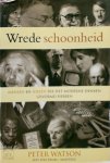 Peter Watson - Wrede schoonheid mensen en ideeen die het moderne denken gevormd hebben