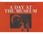Donald Barry Woodrow - A day at the museum