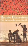  - DORRESTEIN, RENATE - Het Duister dat ons scheidt - uitgeverij Contact, 352 blz.