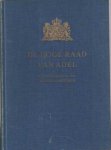Beelaerts van Blokland, M.A. (voorw.) - De Hoge Raad van Adel. Geschiedenis en werkzaamheden