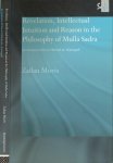 Moris, Zailan - Revelation, Intellectual Intuition and Reason in the Philosophy of Mulla Sadra: An Analysis of the Al-Hikmah Al-'arshiyyah