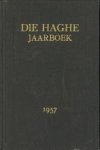 MENSONIDES, H.M. (ONDER REDACTIE VAN) - Die Haghe. Jaarboek 1957