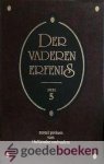 Diverse Hollandse oudvaders, - Der vaderen erfenis, deel 5 *nieuw* nu van  13,75 voor --- Zes preken van Hollandse oudvaders