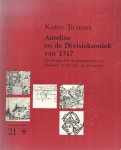 Tilmans, Karin - Aurelius en de Divisiekroniek van 1517. Historiografie en humanisme in Holland in de tijd van Erasmus