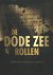 Popovic, Mladen - De Dode Zee Rollen / Nieuw licht op de schatten van Qumran [Dode Zeerollen].