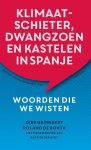 Dirk Geirnaert - Klimaatschieter, dwangzoen en kastelen in Spanje