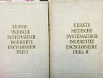  - Eerste Medische Systematisch Ingerichte  Encyclopaedie , Deel 1 en 2