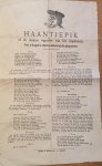 [Pamphlet/Haantjepik] - Pamphlet. Haantjepik of de domme Oppasser van het Kapiteintje. Voor te dragen in soldaten-uniform bij alle gelegenheden. Zang: 'k ben Haantjepik Niconomijntje, Oppasser van Kapteintje twee, (...). Gedrukt te Haarlem bij J.P. Nobels. 1 page.