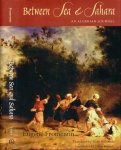 Fromentin, Eugéne - Between Sea and Sahra: An Algerian journal