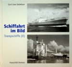 Detlefsen, Gert Uwe - Schiffahrt im Bild, Trampschiffe (II)