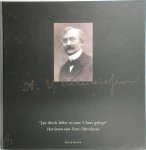 Huub Noten - Jao diech höbs us aon 't hart gelege  Het leven van Fons Olterdissen