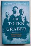Barth, Rüdiger / Friederichs, Hauke - Die Toten Gräber (Der letzte Winter der Weimarer Republik)
