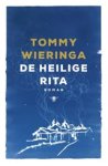 Tommy Wieringa - De heilige Rita