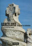 Josep Maria Montaner - Barcelona a city and its architecture