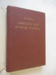 Bover Dr. Th. - Christen zijn in deze wereld