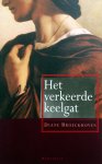Broeckhoven, Diane - Het verkeerde keelgat