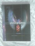 Gilmore, Steven R. - Photo-graphics. Real world photo-graphics - from brief to finished solution