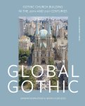  - Global Gothic Neogothic Church Architecture in the 20th and 21st centuries