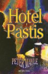 P. Mayle - Hotel Pastis