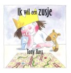 Tony Ross - Ik wil een zusje