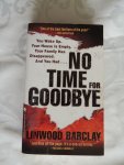 Linwood Barclay - NO TIME FOR GOODBYE