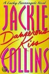 Jackie Collins - Dangerous Kiss