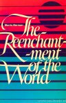 BERMAN, M. - The reenchantment of the world.