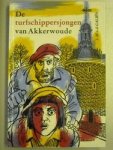 Galiën, S.M. v.d. - De turfschippersjongen van Akkerwoude --- Een verhaal van avontuur uit het jaar 1572