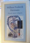 Hermans W.F. - Nooit meer slapen