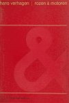 Verhagen, Hans. - Rozen & motoren. 7 cyclussen naar nu