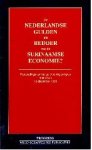 Suriname. - De Nederlandse gulden als redder van de Surinaamse economie?.