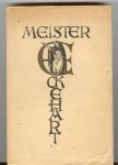 Karrer, O. - Meister Eckehart. Das System seiner religiosen Lehre und Lebensweisheit. Textbuch aus den gedruckten und ungedruckten Stücken mit Einführung von Otto Karrer