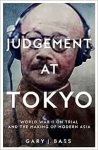 Gary J. Bass - Judgement at Tokyo