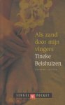Beishuizen-Lagerwaard (13 oktober 1938), Tine C.J. (Tineke) - Als zand door mijn vingers - Wanneer Emma van der Merwe haar zuster Floor bezoekt vanwege haar verjaardag treft zij een leeg huis aan. Haar oudste zuster is verdwenen zonder een spoor achter te laten. En ze is niet pas sinds gisteren weg. Beishuizen-Lagerwaard (13 oktober 1938), Tine C.J. (Tineke) - Als zand door mijn vingers - Wanneer Emma van der Merwe haar zuster Floor bezoekt vanwege haar verjaardag treft zij een leeg huis aan. Haar oudste zuster is verdwenen zonder een spoor achter te laten. En ze is niet pas sinds gisteren weg.
