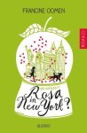 Francine Oomen - Hoe overleef ik - Hoe overleeft Rosa in New York?