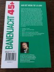Roelants, Jaap - Banenjacht 45+ / aan je werk tot je AOW