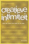Greenwald, Jerry - Creatieve intimiteit. Wees een vriend voor jezelf en de ander.