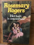 Rosemary Rogers - Hart is ontembaar
