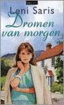 SARIS - DROMEN VAN MORGEN